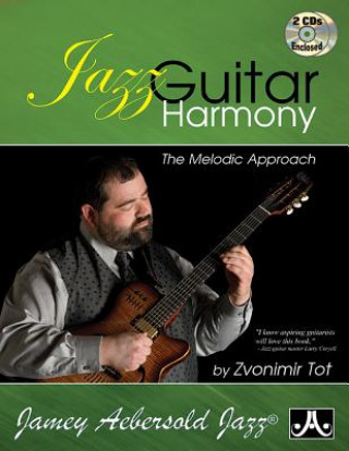 Buch Jazz Guitar Harmony: The Melodic Approach, Book & CD Zvonimir Tot