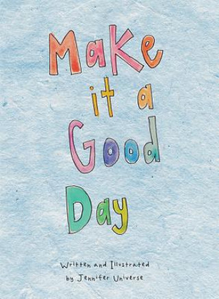 Carte Make It a Good Day Jennifer Universe
