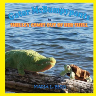 Carte Gator McBumpypants in Shelley Comes Out Of Her Shell Maria L Berg