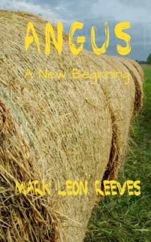 Kniha Angus Mark Leon Reeves