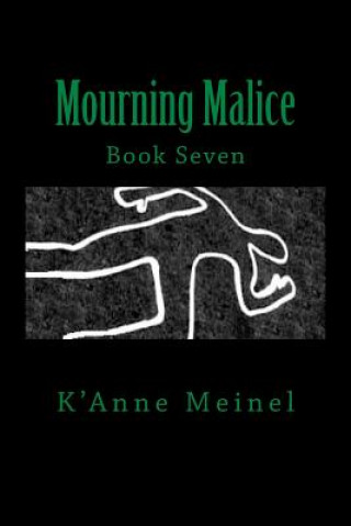 Knjiga Mourning Malice K'Anne Meinel