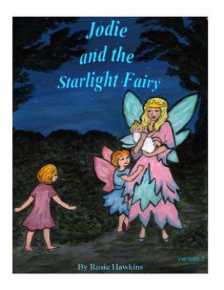 Carte Jodie and the Starlight Fairy Rosie Hawkins