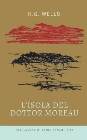 Kniha L'Isola del Dottor Moreau Herbert George Wells