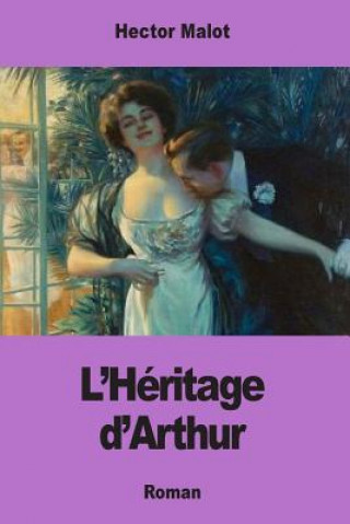 Livre L'Héritage d'Arthur Hector Malot