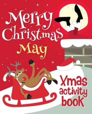 Carte Merry Christmas May - Xmas Activity Book: (Personalized Children's Activity Book) Xmasst
