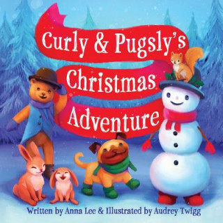 Livre Curly & Pugsly's Christmas Adventure Anna Lee