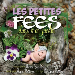 Kniha Les petites fées dans mon jardin Shaun a Patterson