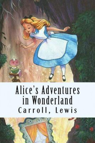 Kniha Alice's Adventures in Wonderland Carroll Lewis