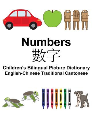 Książka English-Chinese Traditional Cantonese Numbers Children's Bilingual Picture Dictionary Richard Carlson Jr