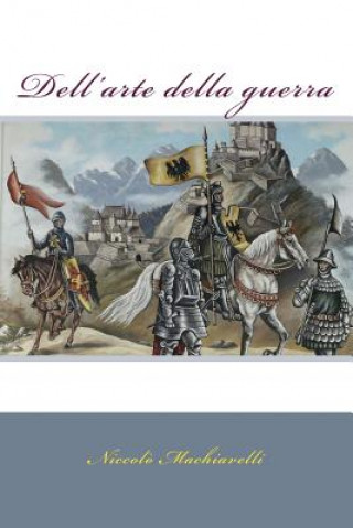 Knjiga Dell'arte della guerra Niccolo Machiavelli