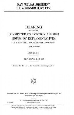 Kniha Iran nuclear agreement: the administration's case United States Congress
