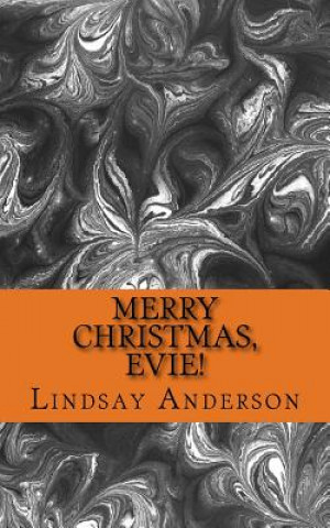 Kniha Merry Christmas, Evie! Lindsay Anderson