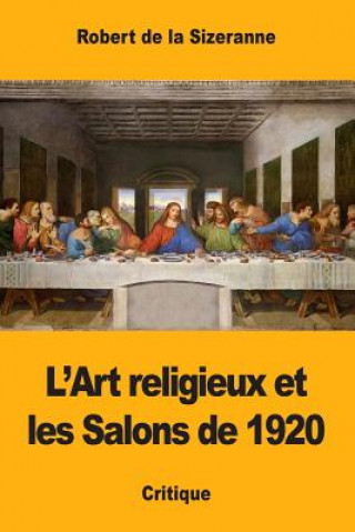 Książka L'Art religieux et les Salons de 1920 Robert de la Sizeranne