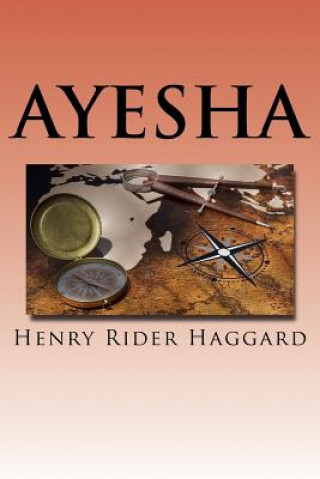 Kniha Ayesha Henry Rider Haggard