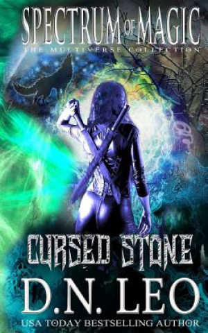 Könyv Cursed Stone - Spectrum of Magic - Book 3 D N Leo