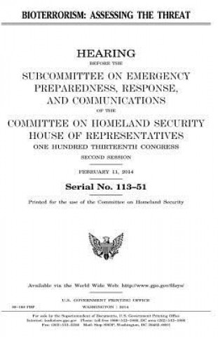 Kniha Bioterrorism: assessing the threat United States Congress