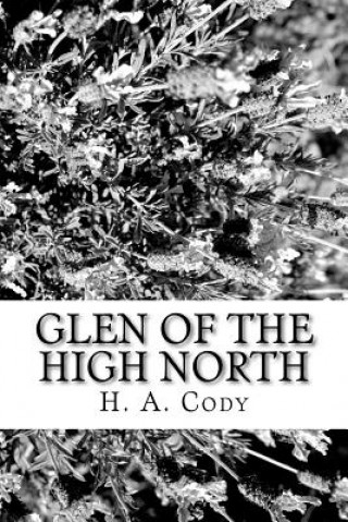 Libro Glen of the High North H A Cody