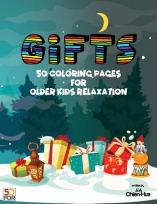 Buch Gifts 50 Coloring Pages For Older Kids Relaxation Chien Hua Shih