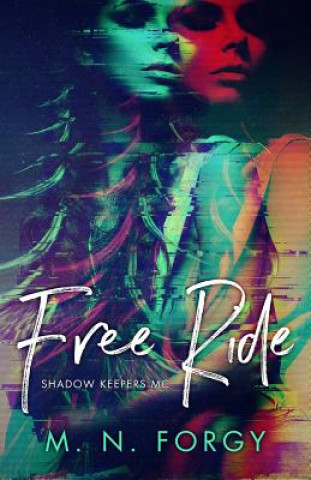 Book Free Ride M N Forgy