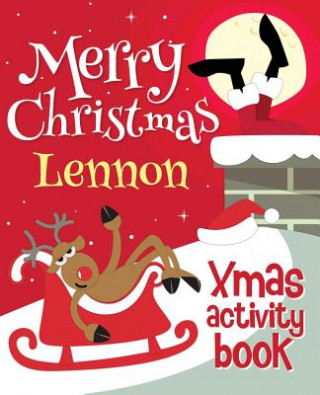 Carte Merry Christmas Lennon - Xmas Activity Book: (Personalized Children's Activity Book) Xmasst