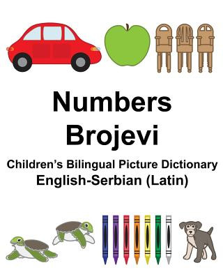 Könyv English-Serbian (Latin) Numbers/Brojevi Children's Bilingual Picture Dictionary Richard Carlson Jr