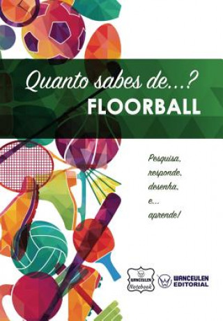 Kniha Quanto sabes de... Floorball Wanceulen Notebook