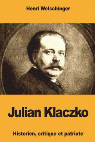 Könyv Julian Klaczko Henri Welschinger