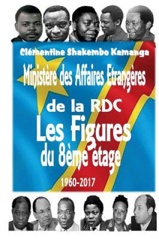 Książka Cinquantenaire du Minist?re des Affaires Etrang?res de la RDC Clementine Shakembo Kamanga