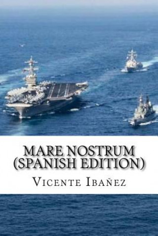 Kniha Mare Nostrum (Spanish Edition) Vicente Blasco Ibanez