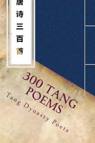 Kniha 300 Tang Poems Bai Li