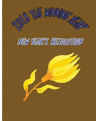 Knjiga 2018 The Winning Year: New Year's Resolution A J Williamson