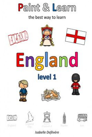 Könyv Paint & Learn: England (level 1) Isabelle Defevere