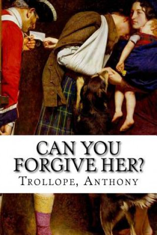 Livre Can You Forgive Her? Trollope Anthony