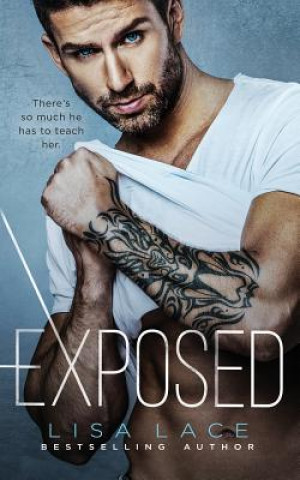 Carte Exposed: A Bad Boy Contemporary Romance Lisa Lace
