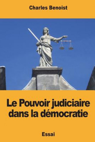 Kniha Le Pouvoir judiciaire dans la démocratie Charles Benoist