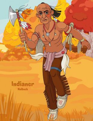 Carte Indianer-Malbuch 1 Nick Snels