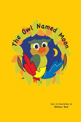 Könyv The Owl Named Moon Bethany Buck