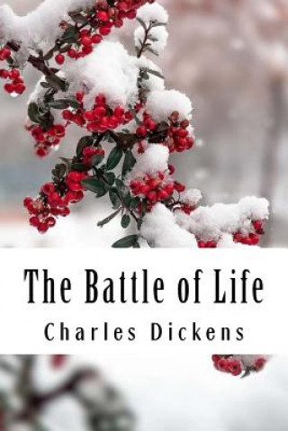 Kniha The Battle of Life DICKENS