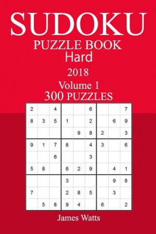 Carte 300 Hard Sudoku Puzzle Book - 2018 James Watts