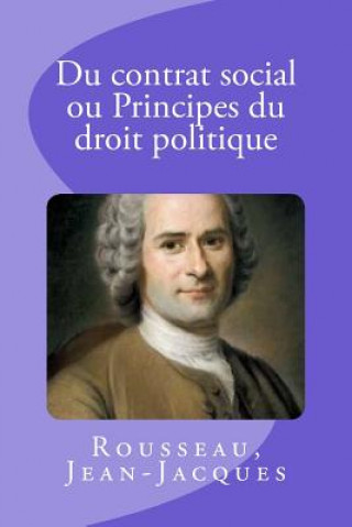 Kniha Du contrat social ou Principes du droit politique Rousseau Jean-jacques