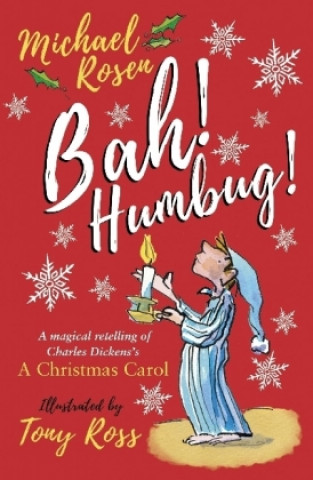 Kniha Bah! Humbug! Michael Rosen