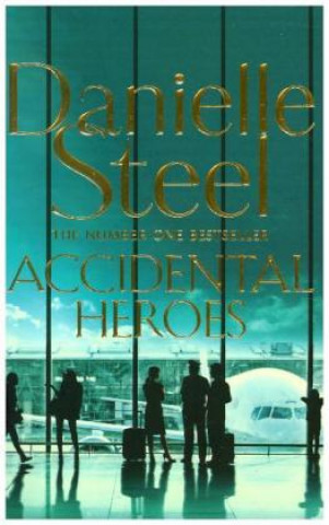 Carte Accidental Heroes Danielle Steel