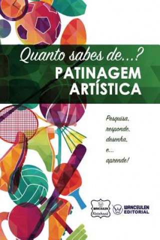 Livre Quanto sabes de... Patinagem Artística Wanceulen Notebook