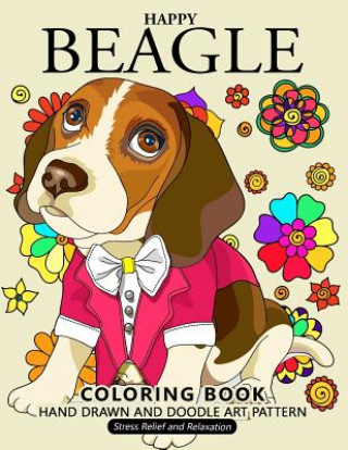 Carte Happy Beagle Coloring Book: Dog coloring book for dog and puppy lover Balloon Publishing