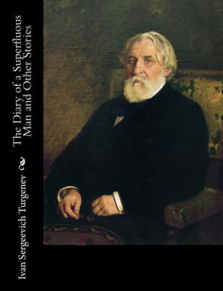 Könyv The Diary of a Superfluous Man and Other Stories Ivan Sergeevich Turgenev