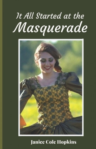 Buch It All Started at the Masquerade Janice Cole Hopkins