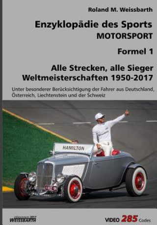 Kniha [V3.3] Motorsport - Formel 1: Weltmeisterschaften 1950 - 2017 Roland M Weissbarth