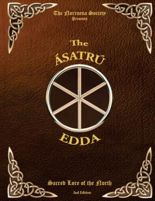 Kniha The Asatru Edda: Sacred Lore of the North The Norroena Society