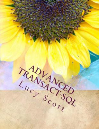 Книга Advanced Transact-SQL Lucy Scott