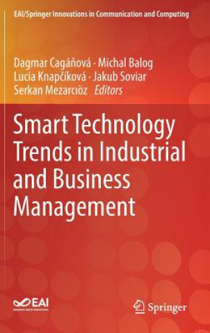 Książka Smart Technology Trends in Industrial and Business Management Dagmar Cagánová